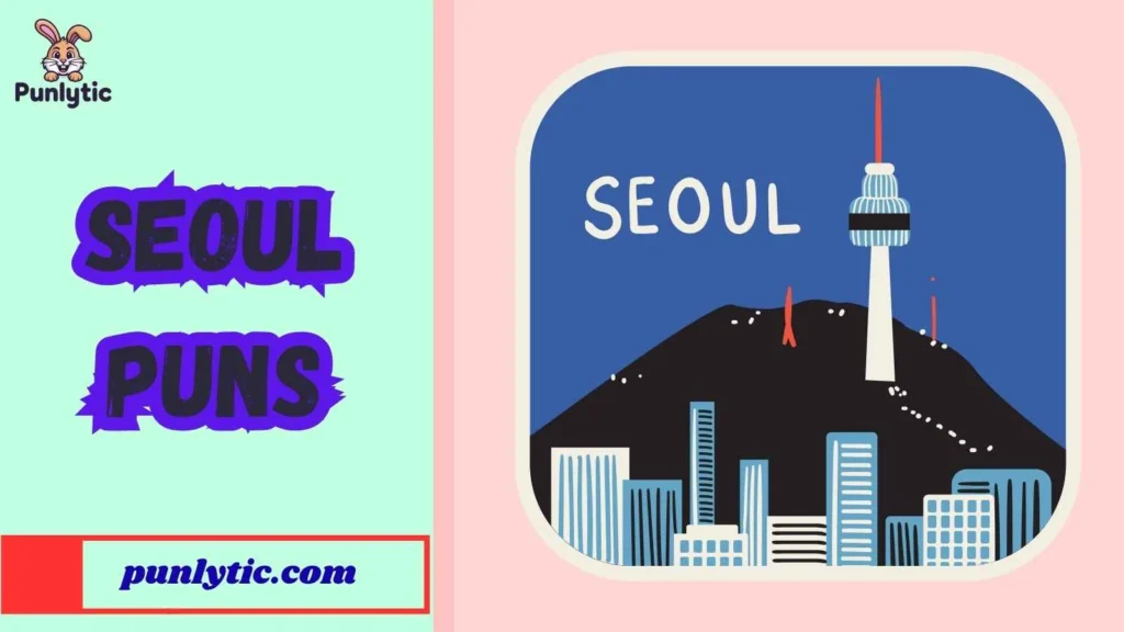 Clever Seoul Wordplay