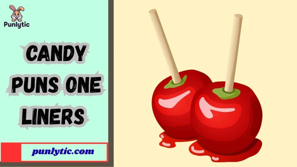 Funny Candy Puns