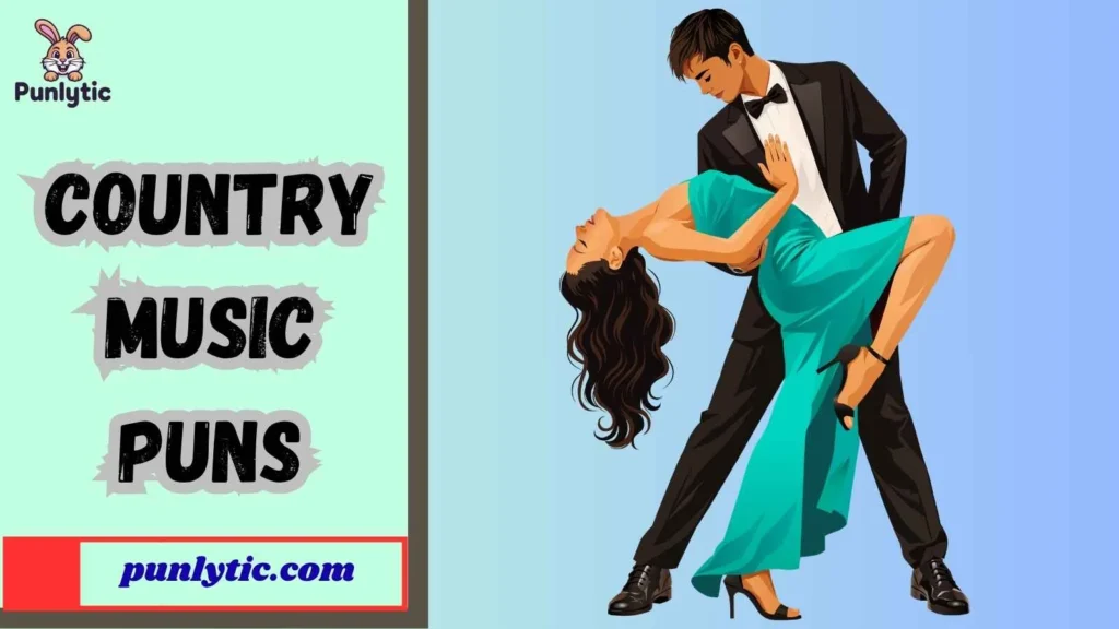 Funny Country Music Puns