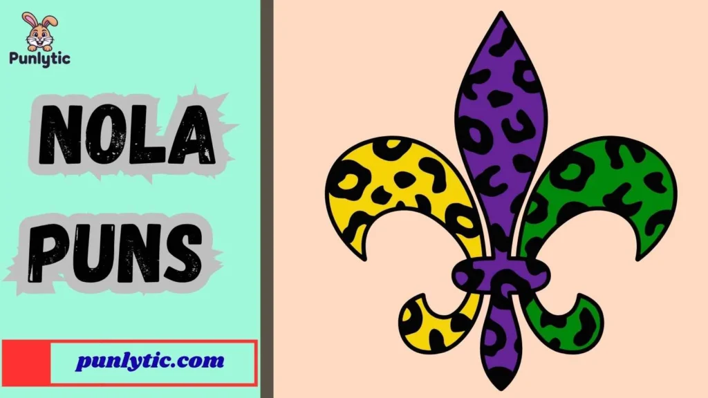 Funny NOLA Puns