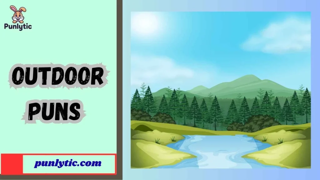 Funny Outdoor Puns