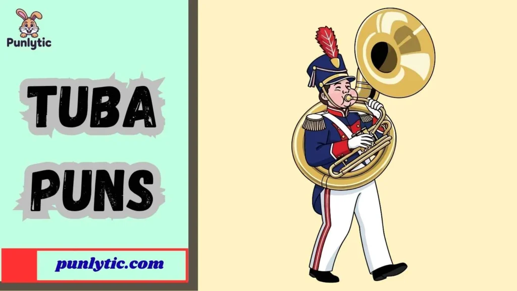 Funny Tuba Puns