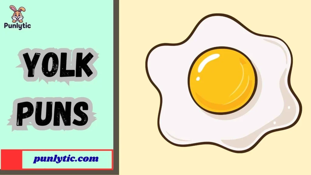 Funny Yolk Puns
