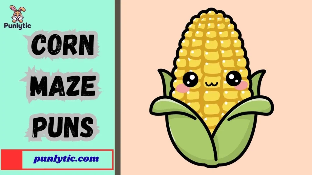 Short Corn Maze Puns for Instagram