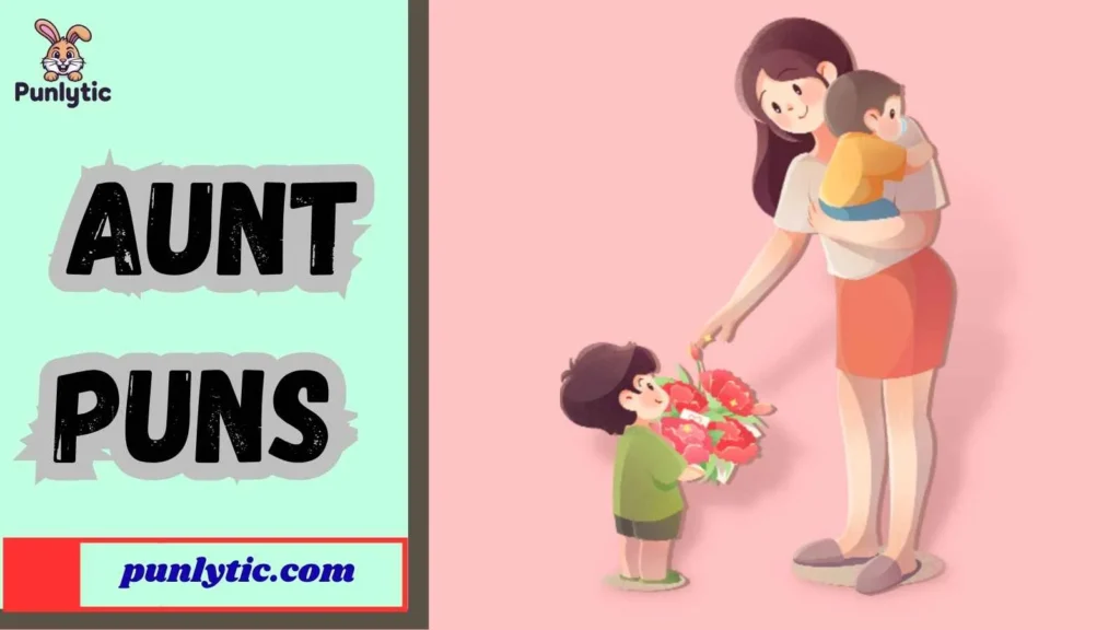 One-Liner Aunt Jokes