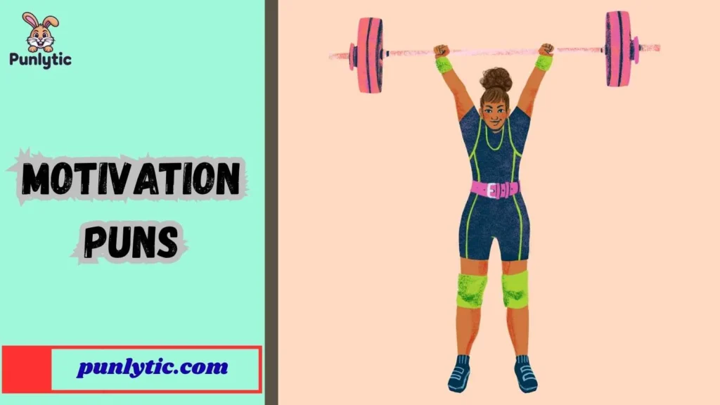 Short Motivation Puns for Instagram