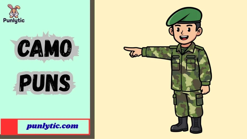 Silly Camo Puns