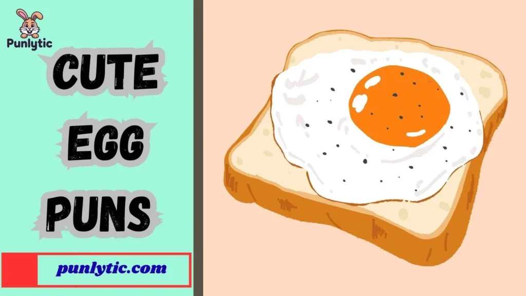 Silly Cute Egg Puns