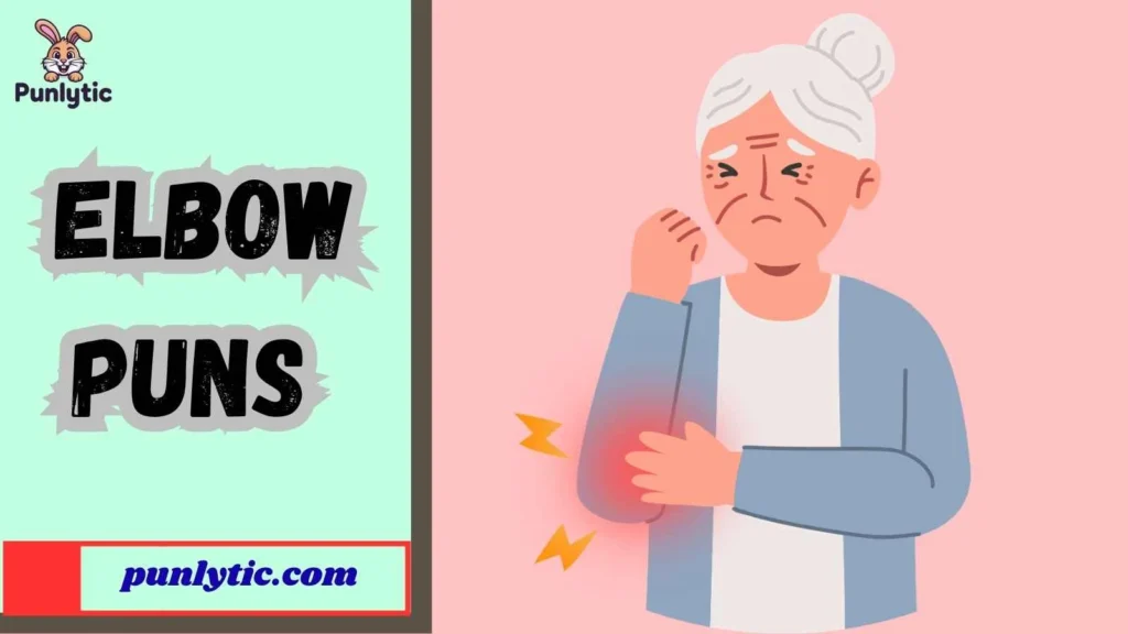 Silly Elbow Puns That Make You Smile