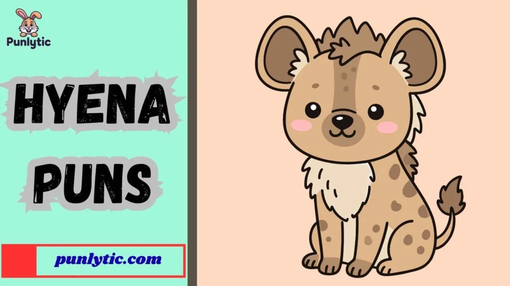 Silly Hyena Puns