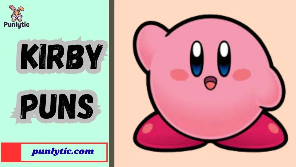 Silly Kirby Puns