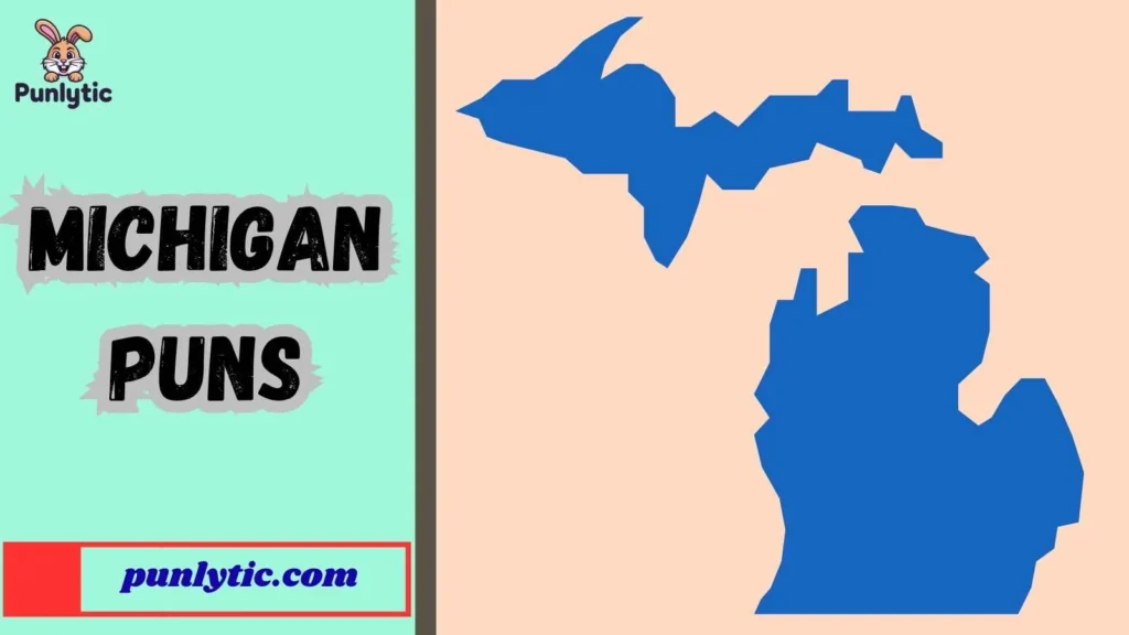 Silly Michigan Puns