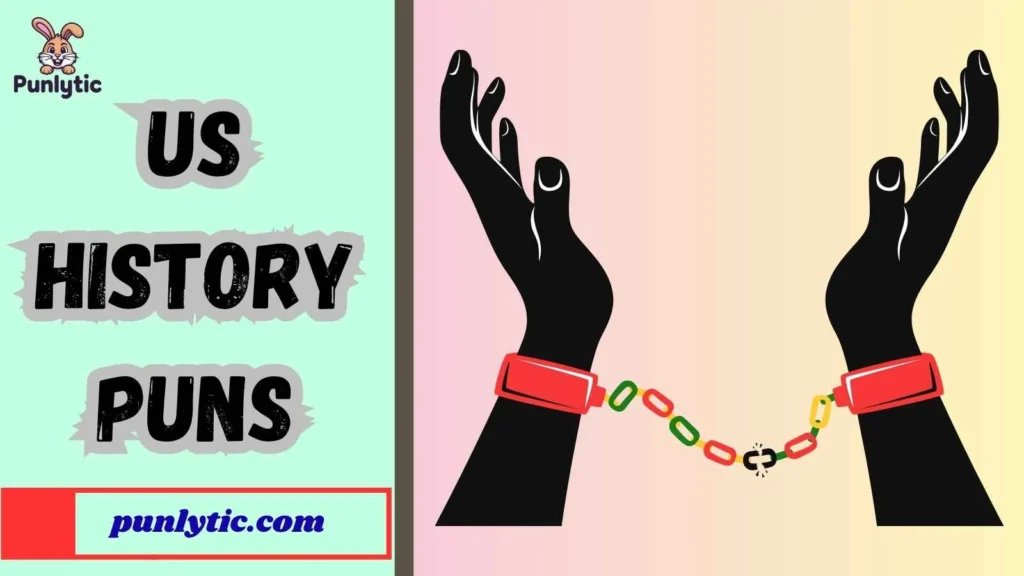Silly US History Puns That Make You Smile