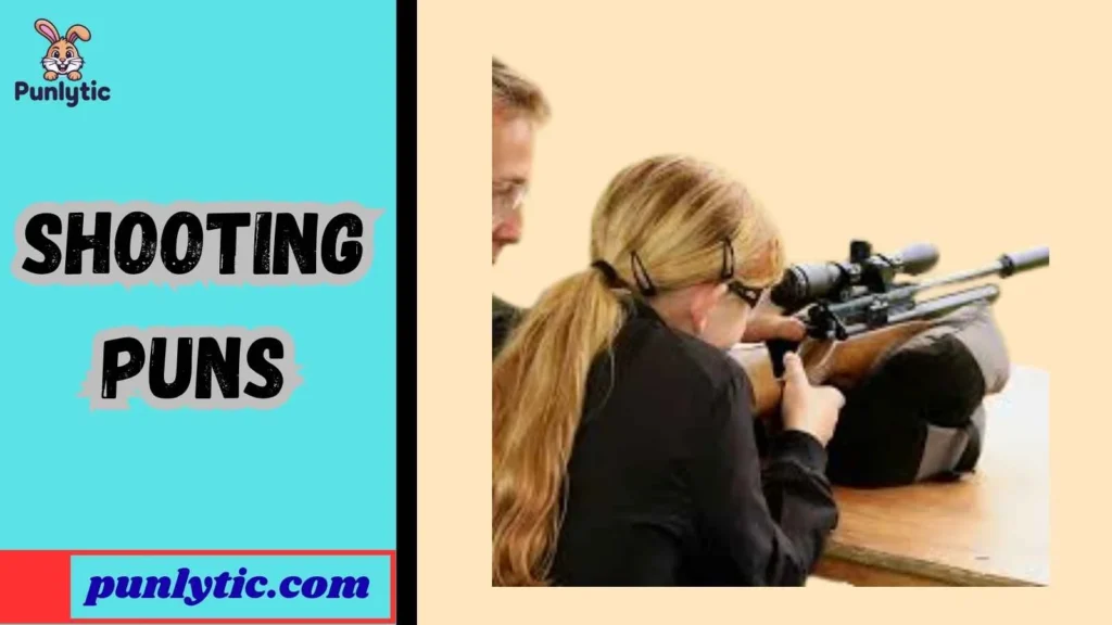 Clean Shooting Dad Puns