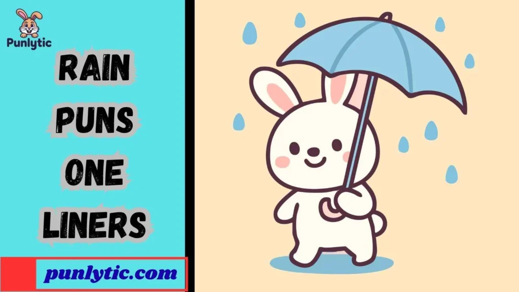 Cute Rain Puns