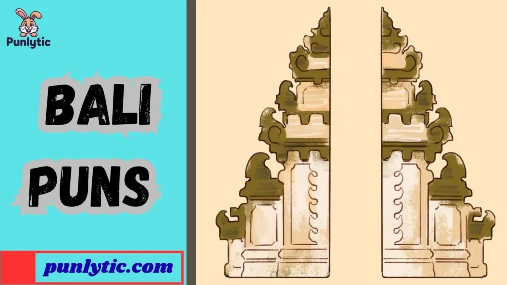 Funny Bali Puns