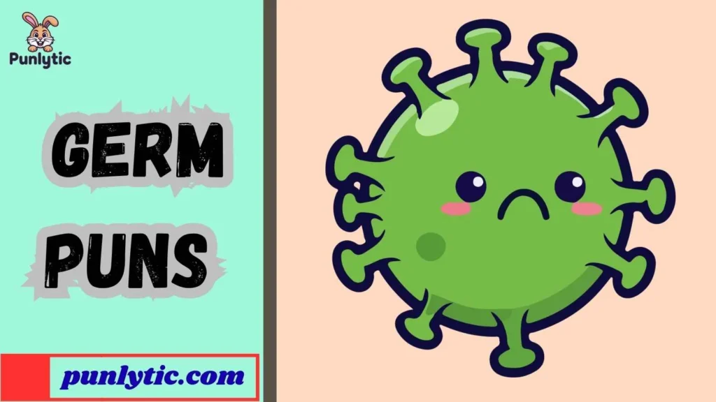 Funny Germ Puns