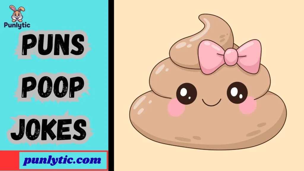 Funny Puns Poop Jokes