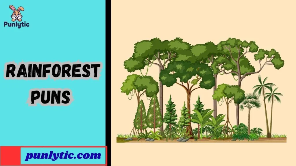 Funny Rainforest Puns