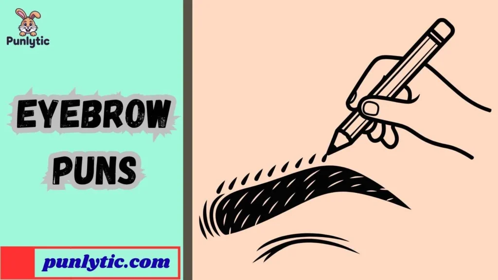 One-Liner Eyebrow Jokes