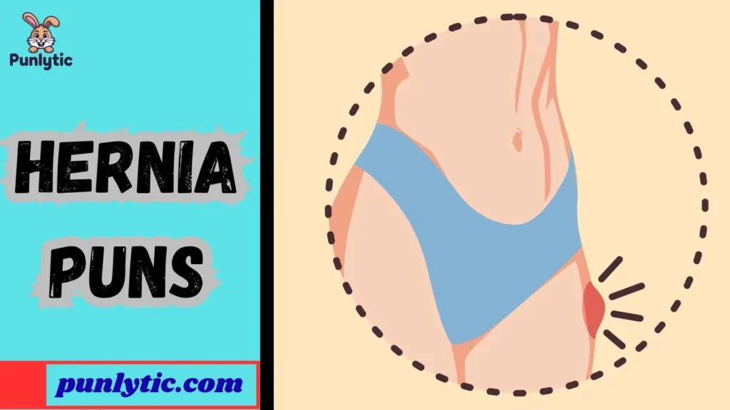 One-Liner Hernia Jokes