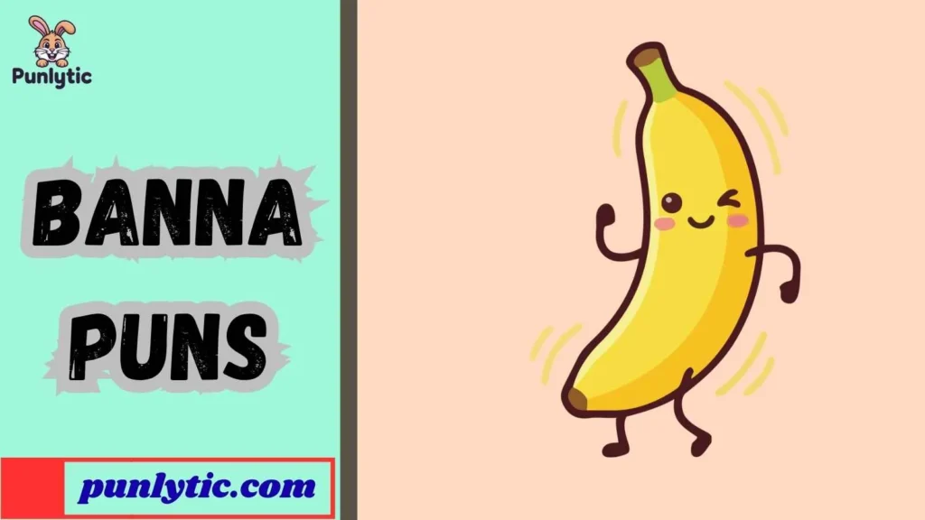 Short Banna Puns for Instagram