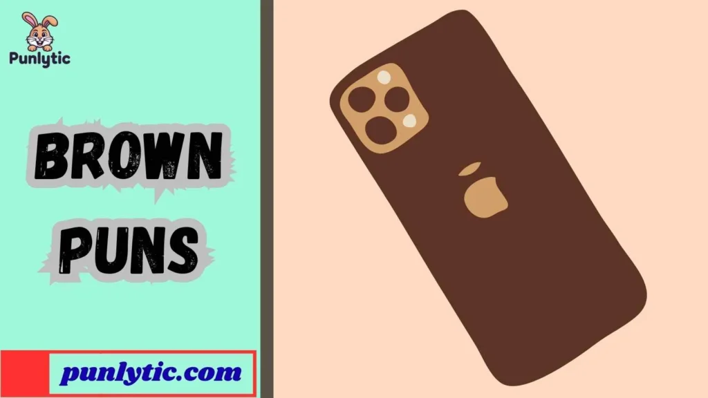 Short Brown Puns for Instagram