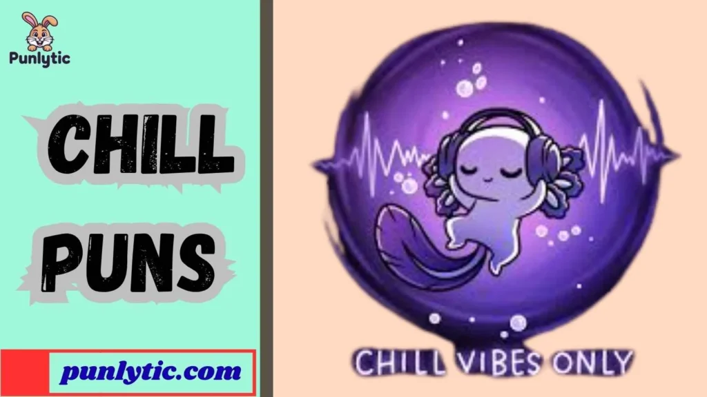Short Chill Puns for Instagram