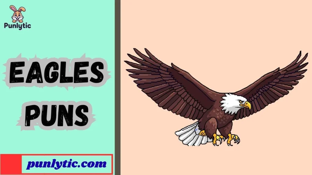 Short Eagles Puns for Instagram