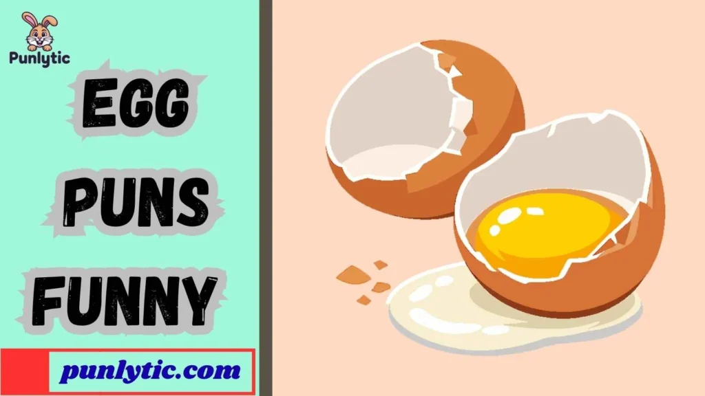 Short Egg Puns for Instagram