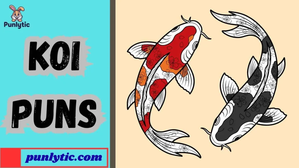 Short Koi Puns for Instagram