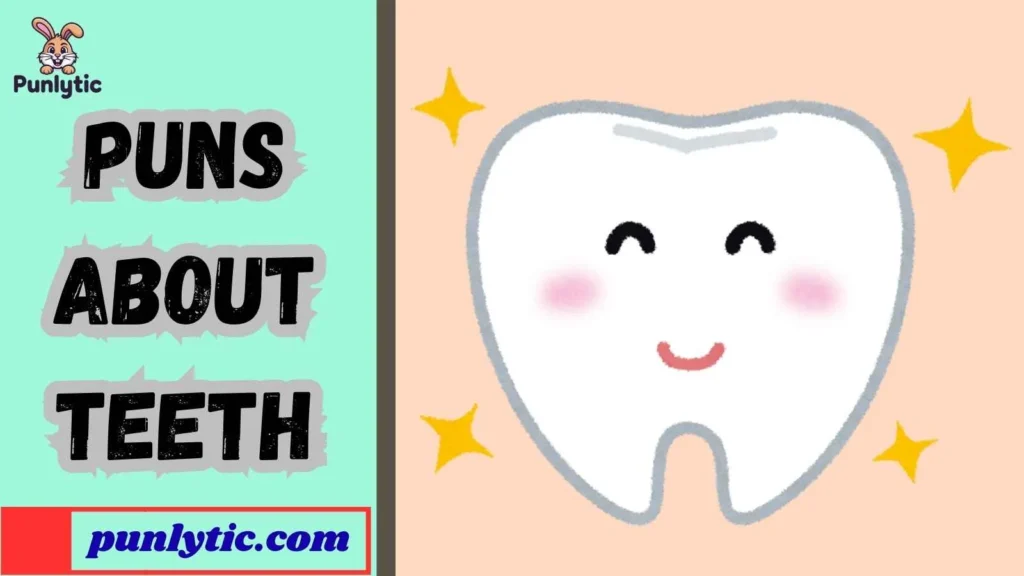 Short Puns About Teeth for Instagram