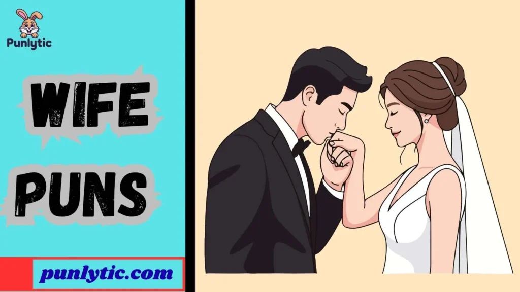 Short Wife Puns for Instagram