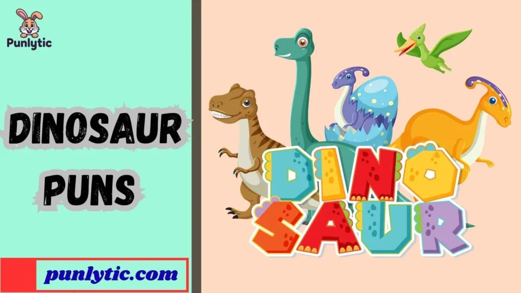 Silly Dinosaur Puns