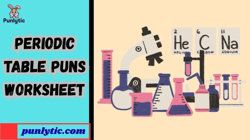 Silly Periodic Table Puns