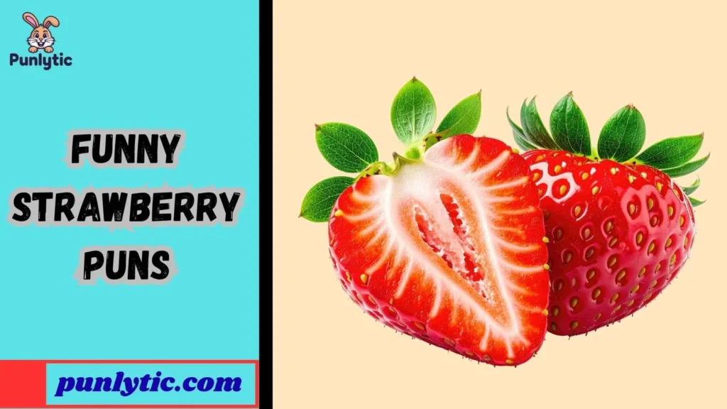 Silly Strawberry Puns