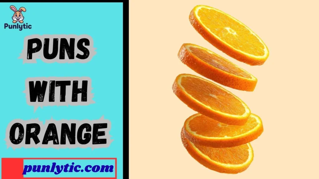 Clean Puns with Orange Dad Puns