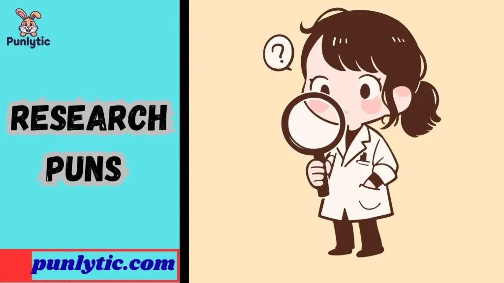 Clean Research Dad Puns