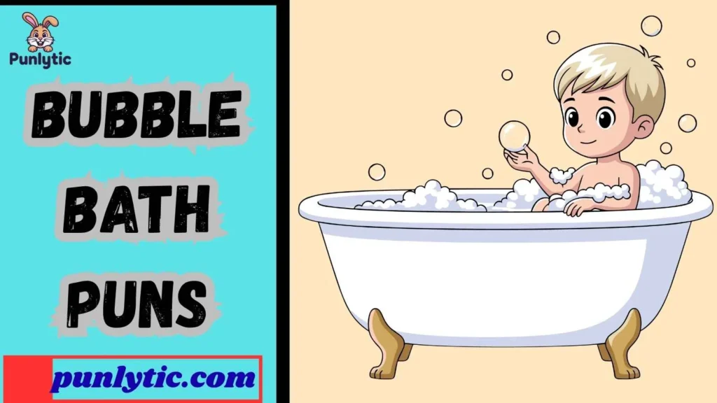Clever Bubble Bath Wordplay