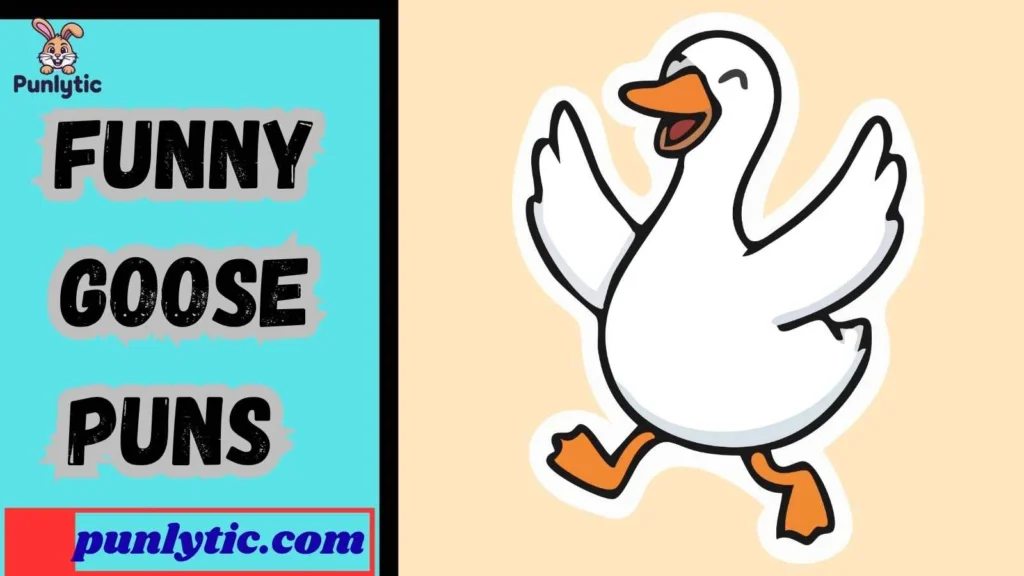 Cute Funny Goose Puns