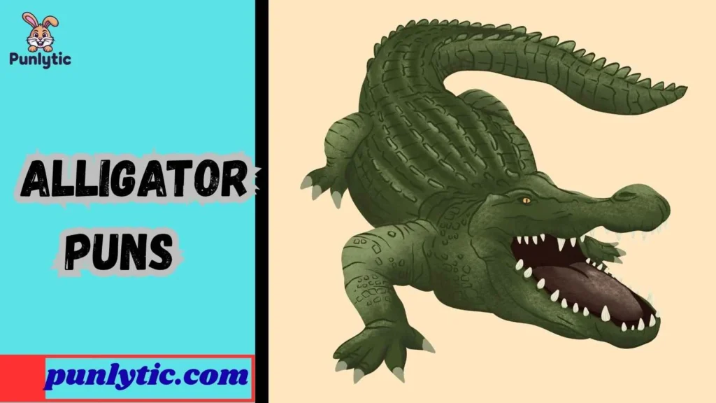 Funny Alligator Puns