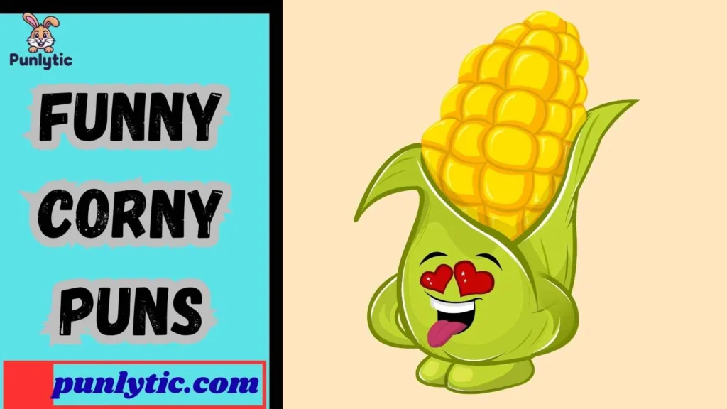 Funny Corn Puns