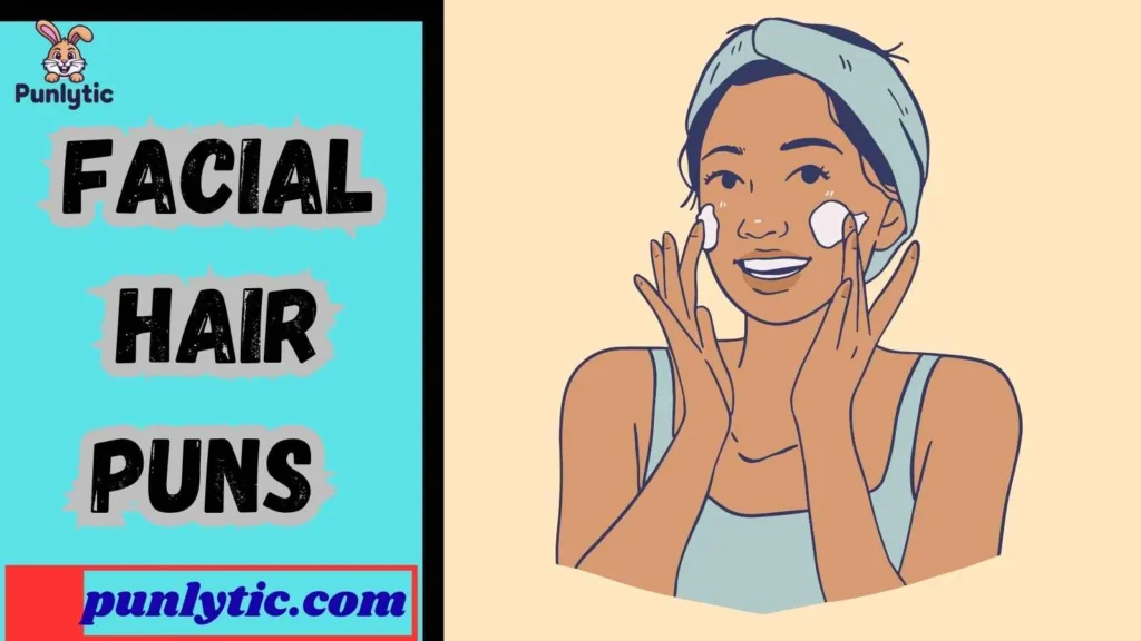 Funny Facial Hair Puns