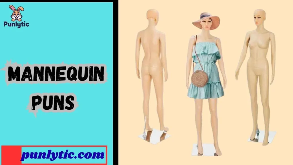 Funny Mannequin Puns