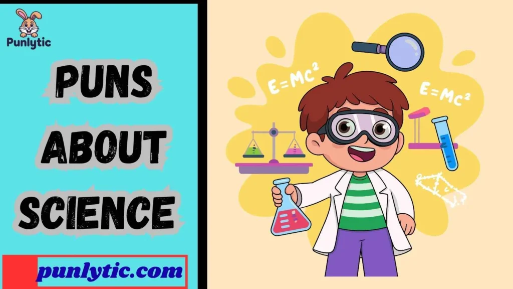Funny Puns About Science