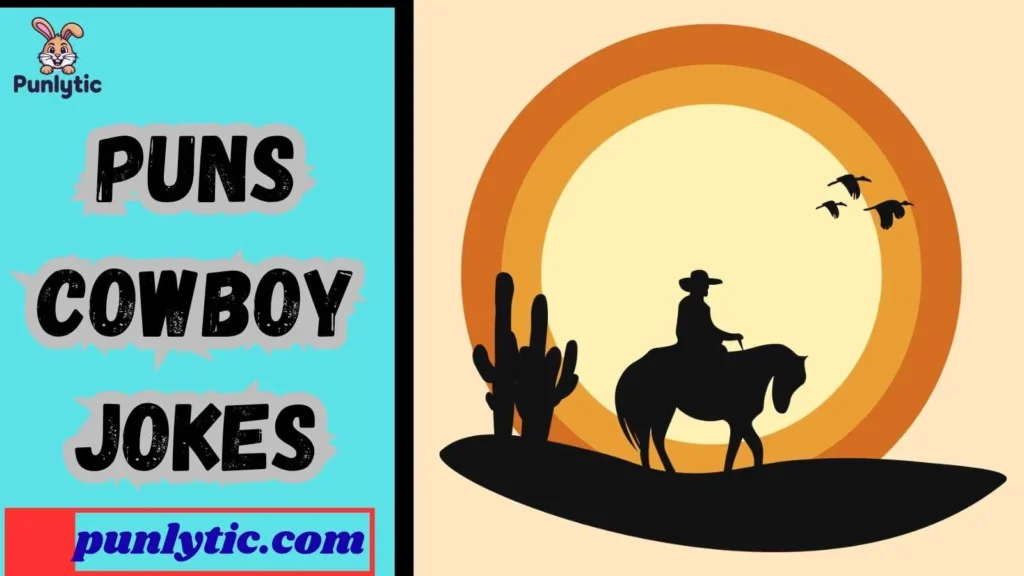 Funny Puns Cowboy Jokes
