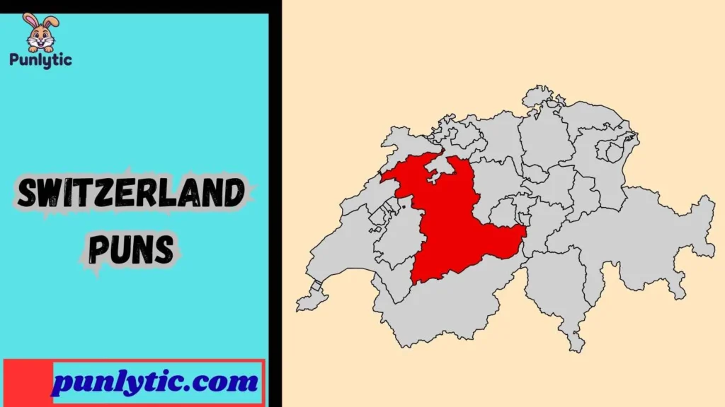 Funny Switzerland Puns