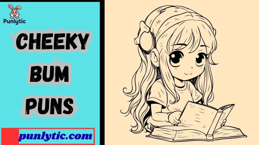 One-Liner Cheeky Bum Jokes