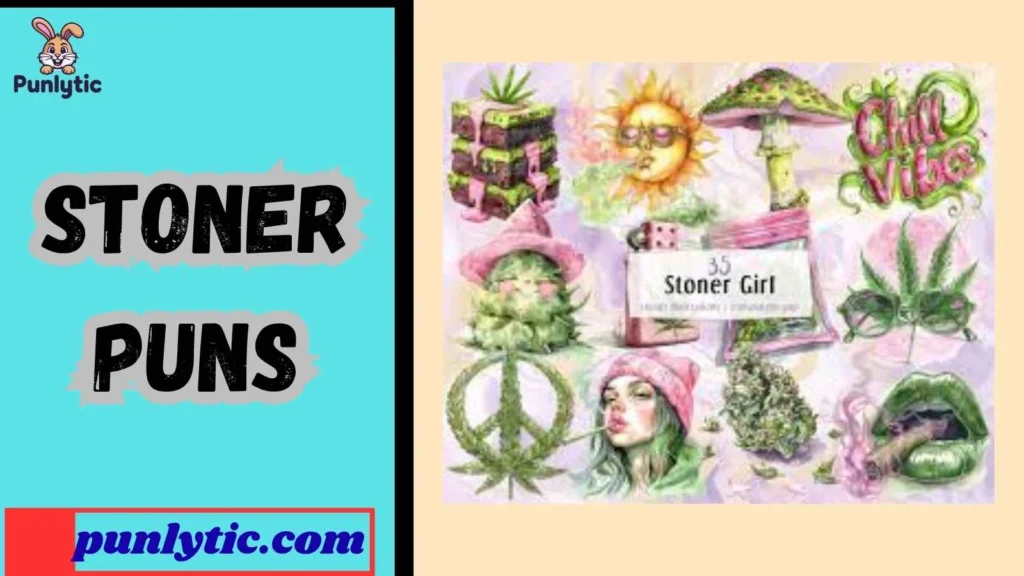 Short Stoner Puns for Instagram