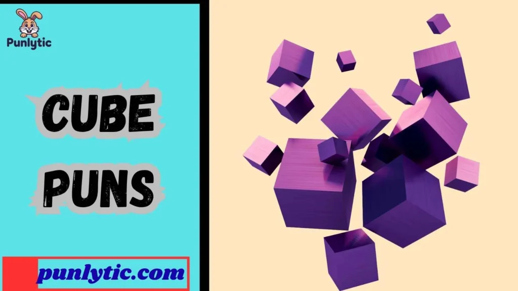 Cute Cube Puns